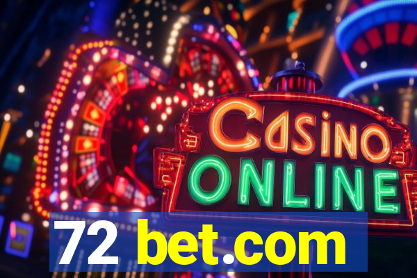 72 bet.com